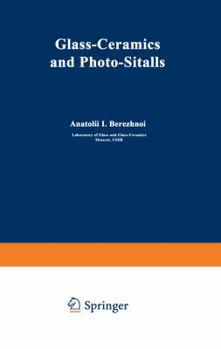 Paperback Glass-Ceramics and Photo-Sitalls Book