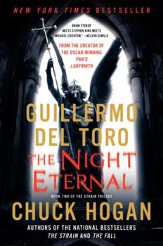The Night Eternal - Book #3 of the Strain Trilogy