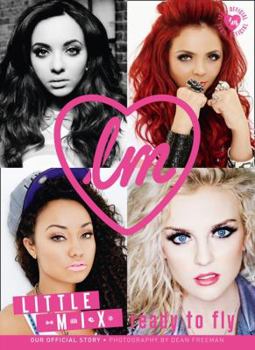 Hardcover Little Mix: Ready to Fly Book