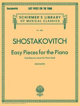 Easy Pieces for the Piano (Including 2 Pieces for Piano Duet): Schirmer Library of Classics Volume 1887 Piano Solo