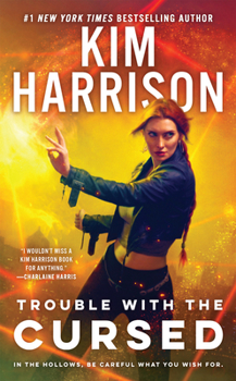 Trouble with the Cursed - Book #16 of the Hollows
