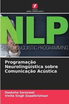 Paperback Programação Neurolingüística sobre Comunicação Acústica [Portuguese] Book