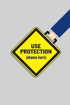 Paperback Use Protection: An Employee's Guide to Advancement in the Workplace Book