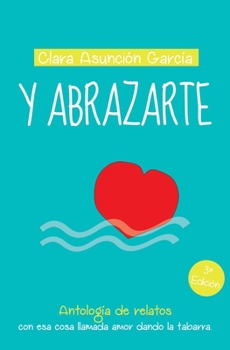 Paperback Y abrazarte [Spanish] Book