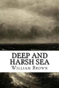 Paperback Deep and Harsh Sea Book