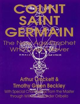 Paperback Count Saint Germain - The New Age Prophet Who Lives Forever Book