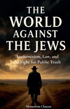 Paperback The World Against the Jews Book