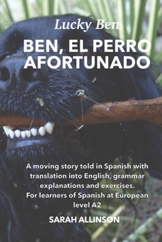 Paperback Ben, el perro afortunado: Lucky Ben [Spanish] Book