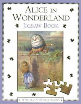 Hardcover Alice in Wonderland Jigsaw Book: With Seven 48-Piece Puzzles Book