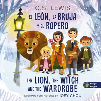 Board book The Lion, the Witch, and the Wardrobe/ El León, La Bruja Y El Ropero, Bilingual Board Book [Spanish] Book