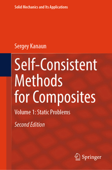 Hardcover Self-Consistent Methods for Composites: Volume 1: Static Problems Book