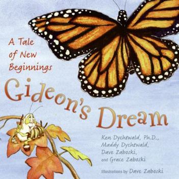 Hardcover Gideon's Dream: A Tale of New Beginnings Book