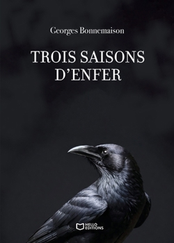 Paperback Trois saisons d'enfer [French] Book
