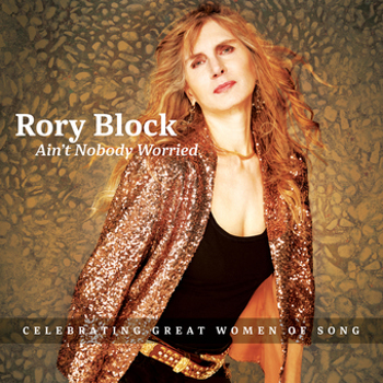 Music - CD Rory Block   Ain't Nobody Worried Book