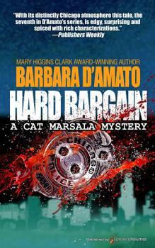 Hard Bargain (Cat Marsala) - Book #7 of the Cat Marsala Mystery
