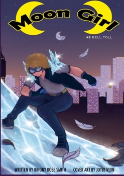 Moon Girl 2: Bell Toll