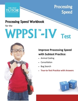 Paperback Processing Speed Workbook for the WPPSI-IV Test Book