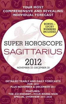 Paperback Sagittarius (Super Horoscopes 2012) Book
