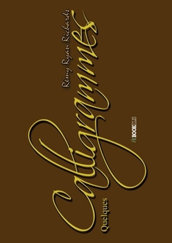 Paperback Quelques Calligrammes [French] Book