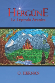 Paperback Hergúne: La Leyenda Aranita [Spanish] Book