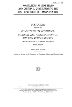 Nominations of Anne Ferro and Cynthia L. Quarterman to the U.S. Department of Transportation