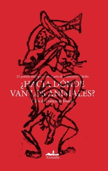 Paperback Hacia Donde Van Los Animales? [Spanish] Book