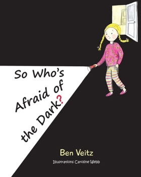Paperback So Who's Afraid of the Dark Book