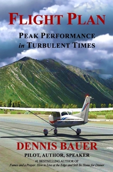 Paperback Flight Plan: Peak Performance in Turbulent Times Book