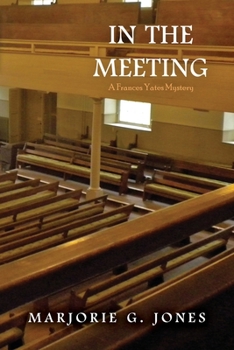 Paperback In the Meeting: A Frances Yates Mystery Book