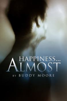 Paperback Happiness…Almost Book