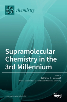 Hardcover Supramolecular Chemistry in the 3rd Millennium Book