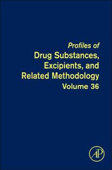 Hardcover Profiles of Drug Substances, Excipients and Related Methodology: Volume 36 Book
