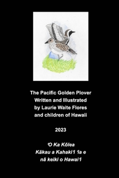 Paperback The Pacific Golden Plover- Kolea Book