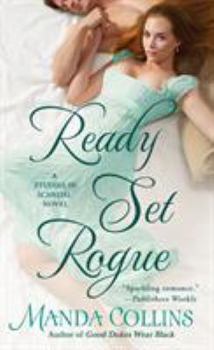 Ready Set Rogue - Book #1 of the Studies in Scandal
