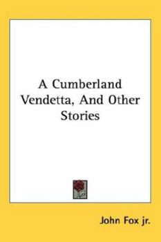 Paperback A Cumberland Vendetta, And Other Stories Book