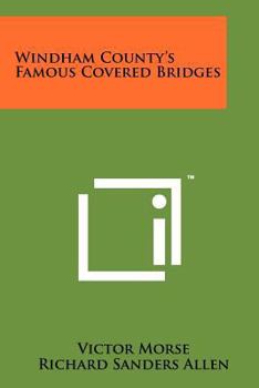 Paperback Windham County's Famous Covered Bridges Book