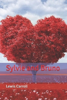 Sylvie and Bruno