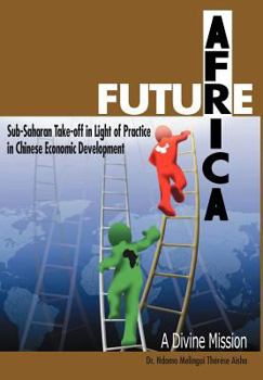 FUTURE AFRICA Takeoff : A Divine Mission