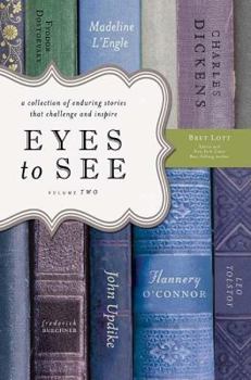 Hardcover Eyes to See, Volume Two Book