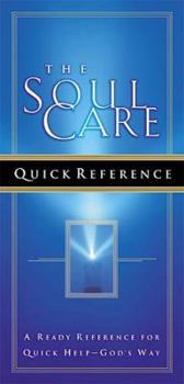 Paperback The Soul Care Quick Reference: A Ready Reference For Quick Help - God's Way Book
