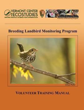 Paperback Breeding Landbird Monitoring Program: Volunteer Training Manual Book