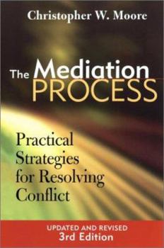 Paperback The Mediation Process: Practical Strategies for Resolving Conflict Book