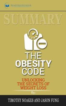Paperback Summary of The Obesity Code: Unlocking the Secrets of Weight Loss by Dr. Jason Fung Book