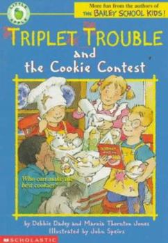 Triplet Trouble and the Cookie Contest - Book #6 of the Triplet Trouble