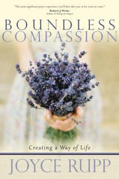 Paperback Boundless Compassion: Creating a Way of Life Book