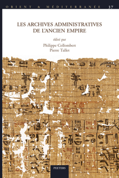 Paperback Les Archives Administratives de l'Ancien Empire [French] Book