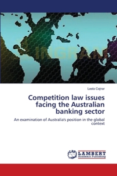 Paperback Competition law issues facing the Australian banking sector Book