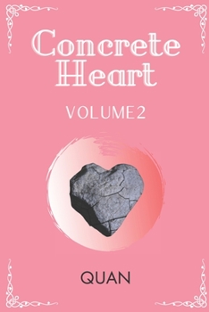 Paperback Concrete Heart: Volume 2 Book