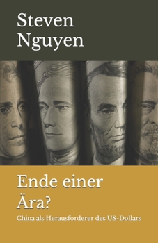Paperback Ende einer Ära?: China als Herausforderer des US-Dollars [German] Book