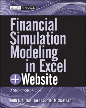 Paperback Financial Simulation Modeling in Excel, + Website: A Step-By-Step Guide Book